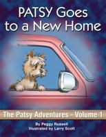 Patsy Goes to a New Home 1607037998 Book Cover