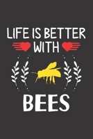 Life Is Better With Bees: Bees Lovers Funny Gifts Dot Grid Journal Notebook 6x9 120 Pages 1673903843 Book Cover