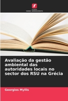 Avaliação da gestão ambiental das autoridades locais no sector dos RSU na Grécia (Portuguese Edition) 6203226084 Book Cover