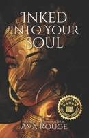 Inked Into Your Soul: A spicy, paranormal romance (Book 2 of the Whispers of Destiny series) B0DJLLHKP1 Book Cover