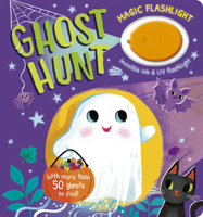 Magic Flashlight: Ghost Hunt: With invisible ink and UV flashlight 1664351612 Book Cover