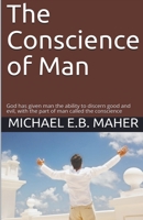 The Conscience of Man 1393956726 Book Cover