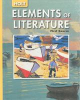 Elements of Literature: Student Edition Grade 8 Second Course 2005 0030683742 Book Cover