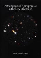 Astronomy and Astrophysics in the New Millennium 0309070317 Book Cover