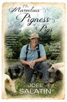 The Marvelous Pigness of Pigs Lib/E: Respecting and Caring for All God's Creation 1455536989 Book Cover