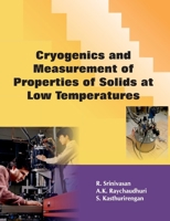 Cryogenics and Measurement of Properties of Solids at Low Temperatures 8184243065 Book Cover