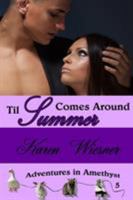 Til Summer Comes Around 1393297536 Book Cover