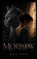 Morrow: A Mysterious Tale B0H1R6TDN8 Book Cover
