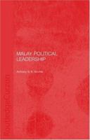 Malay Political Leadership 0700716297 Book Cover