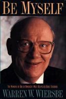 Be Myself: Memoirs of a Bridgebuilder