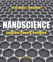 Nanoscience: Invisible Powers Revealed 190650623X Book Cover