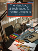 The Handbook of Techniques for Theatre Designers 1847972004 Book Cover