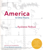 America and Other Poems: Selected Poetry by Nobuo Ayukawa 188503041X Book Cover