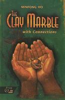 The Clay Marble, with Connections 0030547873 Book Cover