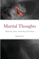 Martial Thoughts 1304922618 Book Cover