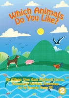 Which Animals Do You Like? 1925901041 Book Cover