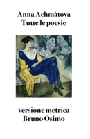 Tutte le poesie (1904-1966). Versione metrica 8831462210 Book Cover