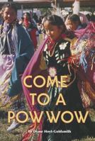 Come to a Powwow 0673625273 Book Cover