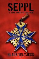 Seppl: A Step Ahead of Politics 144214582X Book Cover