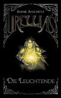 Urellias: Die Leuchtende (German Edition) 3759722296 Book Cover