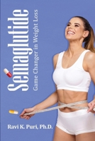 Semaglutide: Game Changer in Weight Loss B0F4L1RJ23 Book Cover