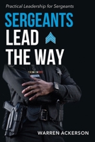 Sergeants Lead the Way B0CWDS5KHC Book Cover