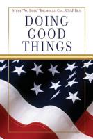 Doing Good Things 1545663378 Book Cover
