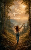 Zwischen den Wellen: vom Zerbrechen zum Leuchten (German Edition) 3695734787 Book Cover