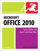 MICROSOFT OFFICE 2010 FOR WINDOWS : VISUAL QUICKSTART 0321670108 Book Cover