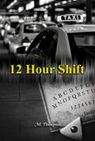 12 Hour Shift 1644267888 Book Cover