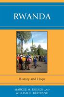 Rwanda: History and Hope 0761849432 Book Cover