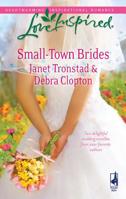 Small-Town Brides: A Dry Creek Wedding / A Mule Hollow Match 0373814097 Book Cover