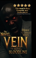 Vein the Royal Bloodline: Pierce Vein The Monarch of Immortality (Pierce Vein Universe) B0GJ37P3MH Book Cover