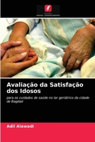 Avaliação da Satisfação dos Idosos 6203612669 Book Cover