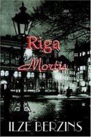 Riga Mortis 1420835440 Book Cover