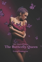 The Butterfly Queen (The Thief of Edorn) 1698685203 Book Cover