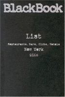 BlackBook List, New York 2005: Restaurants, Bars, Clubs, Hotels (BlackBook List Nightlife Guides) 0972687874 Book Cover