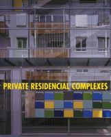 Private Residencial Complexes 8495832879 Book Cover