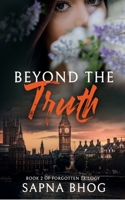 Beyond the Truth: A billionaire Duke with amnesia second chance romance B09Q66MX6R Book Cover