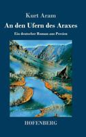 An Den Ufern Des Araxes 3743728850 Book Cover