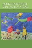 König Ezok findet sein Lächeln wieder B09NKWMX9Z Book Cover