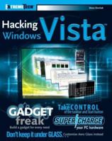 Hacking Windows Vista (ExtremeTech) (ExtremeTech) 0470046872 Book Cover