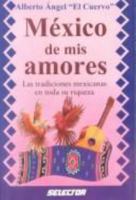 Mexico de Mis Amores 9706431004 Book Cover