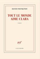 Tout le monde aime Clara 2073100414 Book Cover