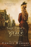 Sage Cane's House of Grace and Favor 1645403319 Book Cover