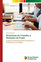 Din�micas de Trabalho e Rela��es de Poder 620240437X Book Cover