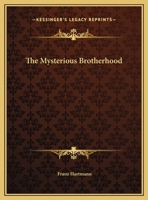 The Mysterious Brotherhood 1162852836 Book Cover