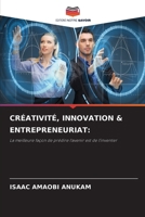 Créativité, Innovation & Entrepreneuriat 6209687431 Book Cover