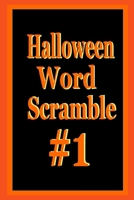 Halloween Word Scramble Puzzle Book #1 B09HFXX8LC Book Cover
