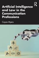 Artificial Intelligence and Law in the Communication Professions 1032730730 Book Cover
